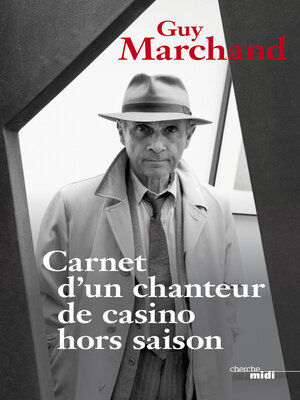 cover image of Carnets d'un chanteur de casino hors saison